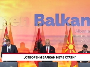 "Отворени Балкан неће стати"